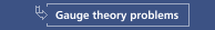 Gauge theory problems