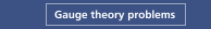 Gauge theory problems